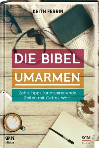 Die Bibel umarmen