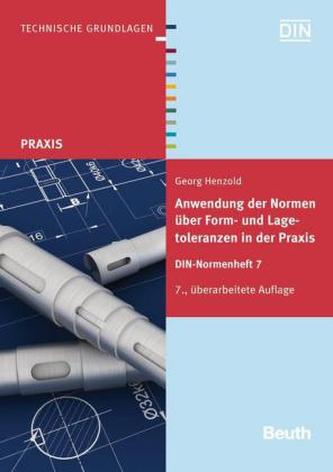 Anwendung der Normen über Form- und Lagetoleranzen in der Praxis