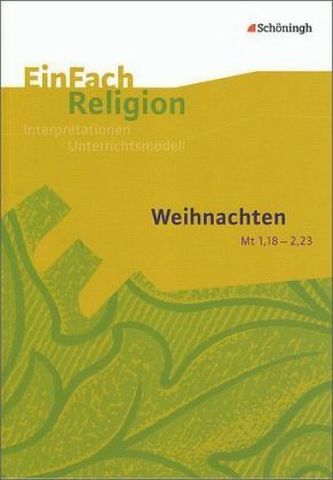Weihnachten (Mt 1,18 - 2,23) Weihnachten (Mt 1,18 - 2,23)