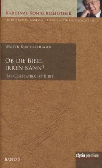 Ob die Bibel irren kann?