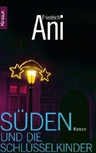 Süden und die Schlüsselkinder Süden und die Schlüsselkinder