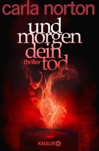 Und morgen dein Tod Und morgen dein Tod