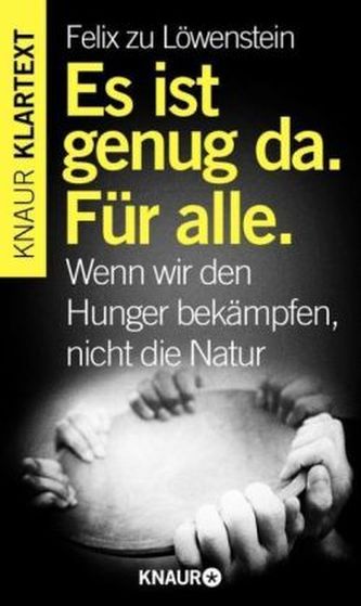 Es ist genug da. Für alle. Es ist genug da. Für alle.