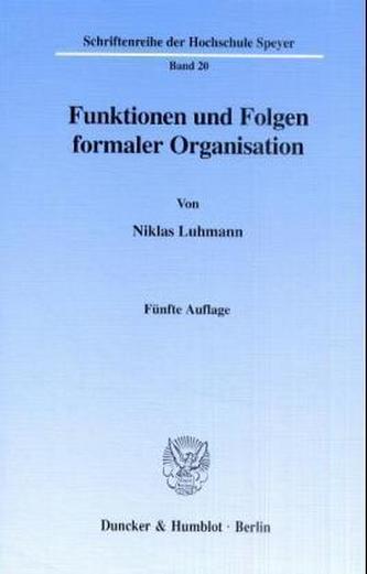Funktion und Folgen formaler Organinsation