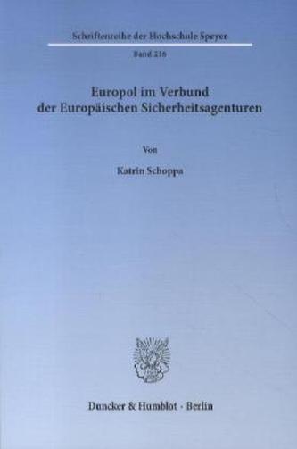 Europol im Verbund der Europäischen Sicherheitsagenturen