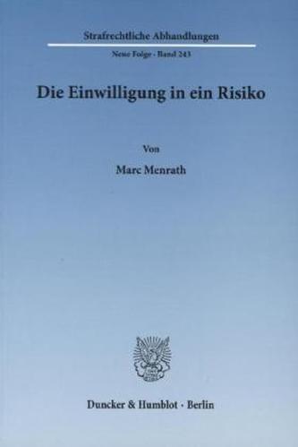 Die Einwilligung in ein Risiko