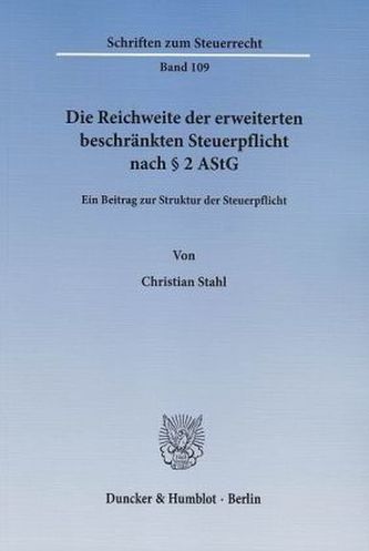 Die Reichweite der erweiterten beschränkten Steuerpflicht nach 2 AStG