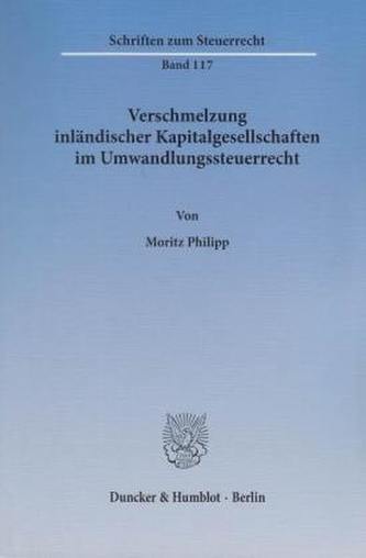 Verschmelzung inländischer Kapitalgesellschaften im Umwandlungssteuerrecht