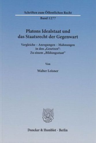 Platons Idealstaat und das Staatsrecht der Gegenwart
