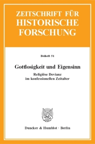 Gottlosigkeit und Eigensinn.