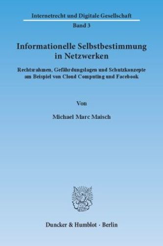Informationelle Selbstbestimmung in Netzwerken