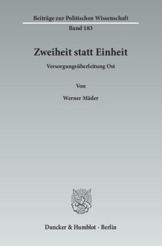 Zweiheit statt Einheit Zweiheit statt Einheit