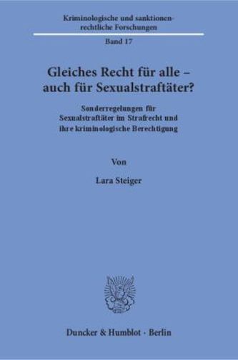 Gleiches Recht für alle - auch für Sexualstraftäter?