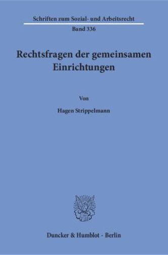 Rechtsfragen der gemeinsamen Einrichtungen