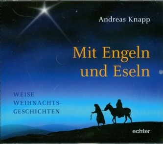 Mit Engeln und Eseln, 2 Audio-CDs