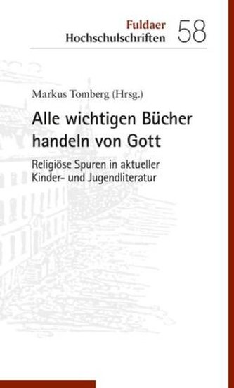 Alle wichtigen Bücher handeln von Gott