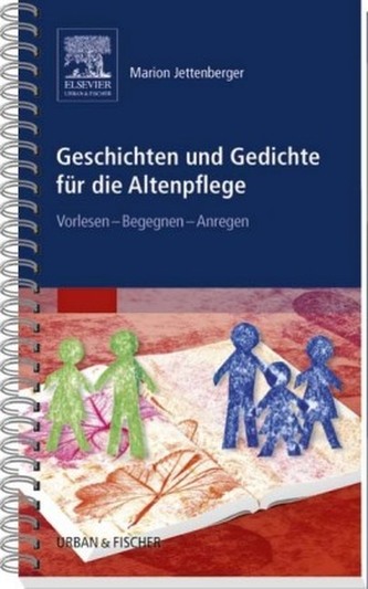 Geschichten und Gedichte für die Altenpflege