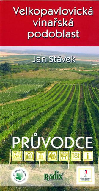 Velkopavlovická vinařská podoblast - Jan Stávek