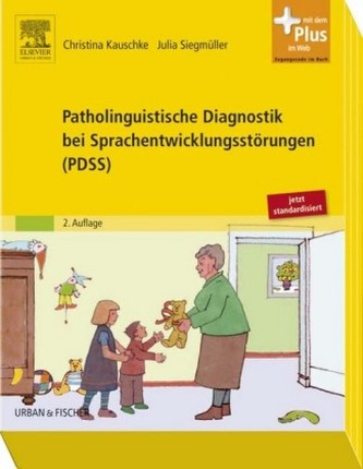 Patholinguistische Diagnostik bei Sprachentwicklungsstörungen (PDSS), 4 Bde. m. CD-ROM u. 59 Fotoktn.