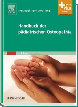 Handbuch der pädiatrischen Osteopathie Handbuch der pädiatrischen Osteopathie