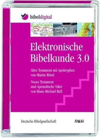 Elektronische Bibelkunde 3.0, 1 CD-ROM Elektronische Bibelkunde 3.0, 1 CD-ROM