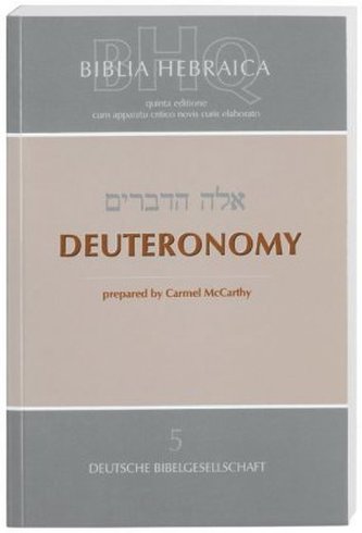 Biblia Hebraica Quinta (BHQ), Deuteronomy