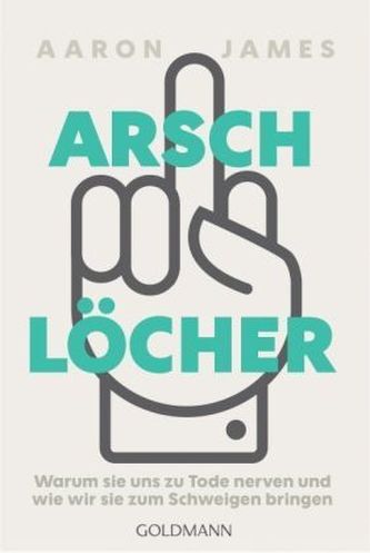 Arschlöcher Arschlöcher