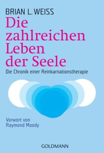 Die zahlreichen Leben der Seele Die zahlreichen Leben der Seele