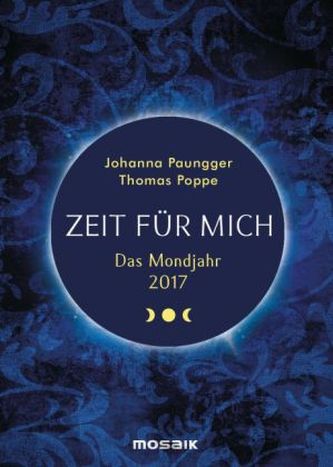 Zeit für mich, Das Mondjahr 2017