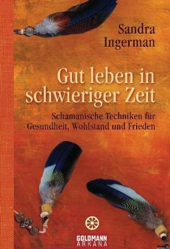 Gut leben in schwieriger Zeit