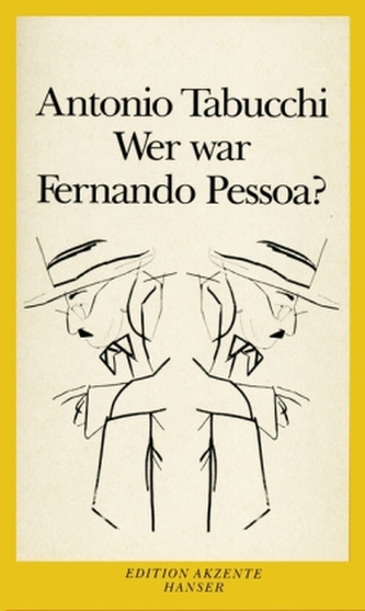 Wer war Fernando Pessoa?