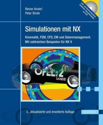 Simulationen mit NX, m. DVD-ROM Simulationen mit NX, m. DVD-ROM