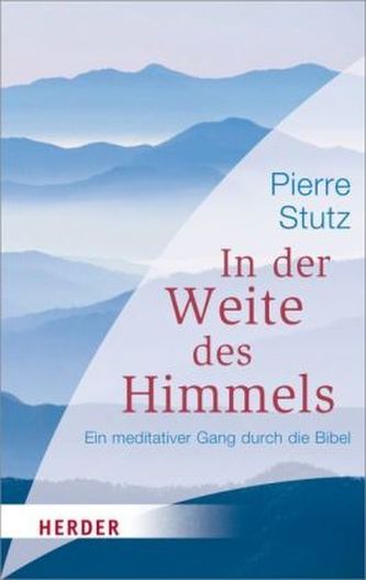 In der Weite des Himmels