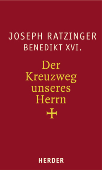 Der Kreuzweg unseres Herrn