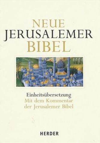 Neue Jerusalemer Bibel, Einheitsübersetzung, mit Kommentar
