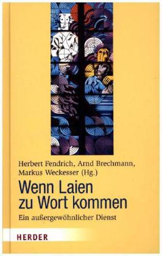 Wenn Laien zu Wort kommen Wenn Laien zu Wort kommen