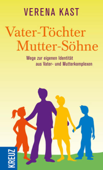 Vater-Töchter, Mutter-Söhne Vater-Töchter, Mutter-Söhne