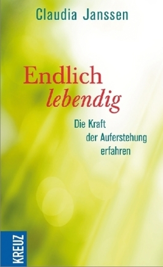 Endlich lebendig Endlich lebendig