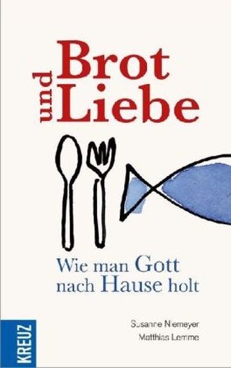 Brot und Liebe