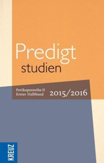 Predigtstudien 2015/2016. Halbbd.1