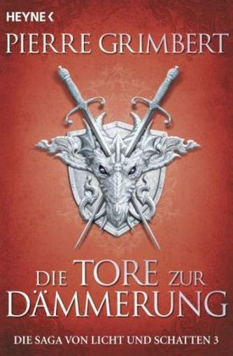 Die Saga von Licht und Schatten - Die Tore zur Dämmerung