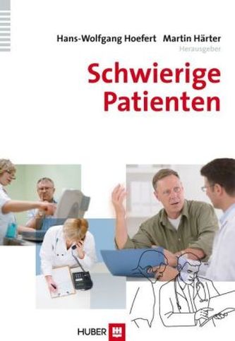 Schwierige Patienten Schwierige Patienten