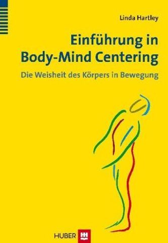 Einführung in Body-Mind Centering