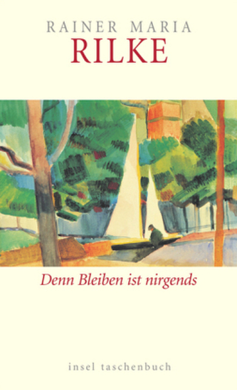 Denn Bleiben ist nirgends