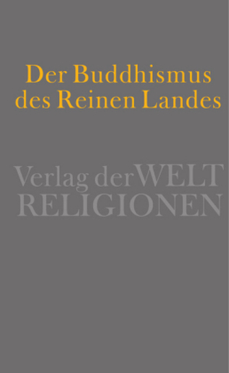 Der Buddhismus des Reinen Landes
