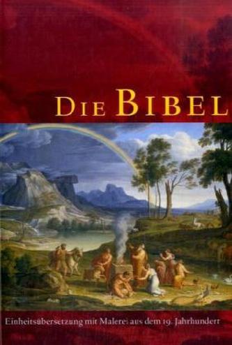 Die Bibel, Einheitsübersetzung der Heiligen Schrift, mit Malerei aus dem 19. Jahrhundert Die Bibel, Einheitsübersetzung der Heiligen Schrift, mit Malerei aus dem 19. Jahrhundert