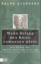 Wenn Hitler den Krieg gewonnen hätte