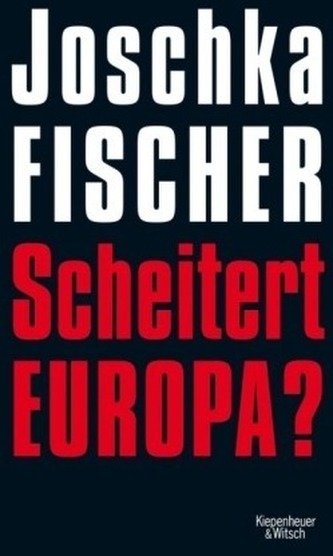 Scheitert Europa?