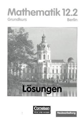 Klasse 12.2 Grundkurs, Lösungen zum Schülerbuch