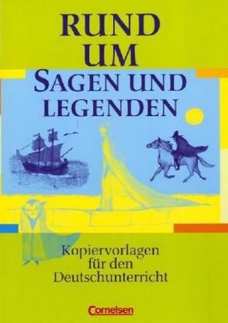 Rund um Sagen und Legenden